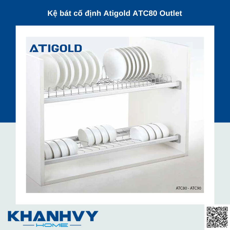 Kệ bát cố định Atigold ATC80 Outlet
