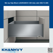 Bộ ray hộp  Blum LEGRABOX C40 màu xám 550.71.505