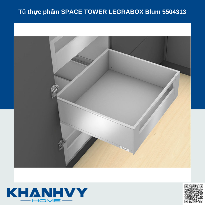 Tủ thực phẩm SPACE TOWER LEGRABOX Blum 5504313