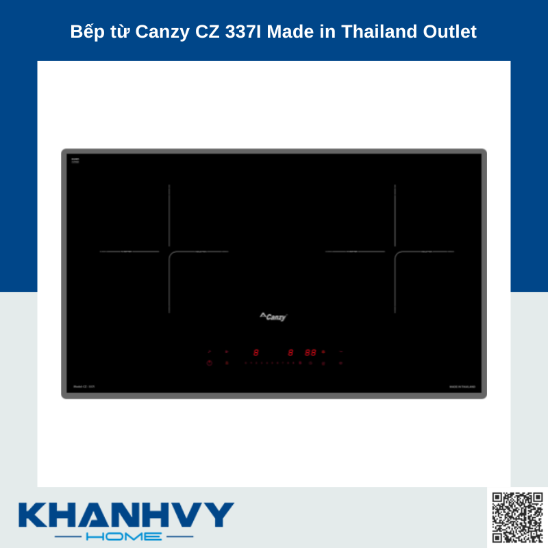 Bếp từ Canzy CZ 337I Made in Thailand Outlet
