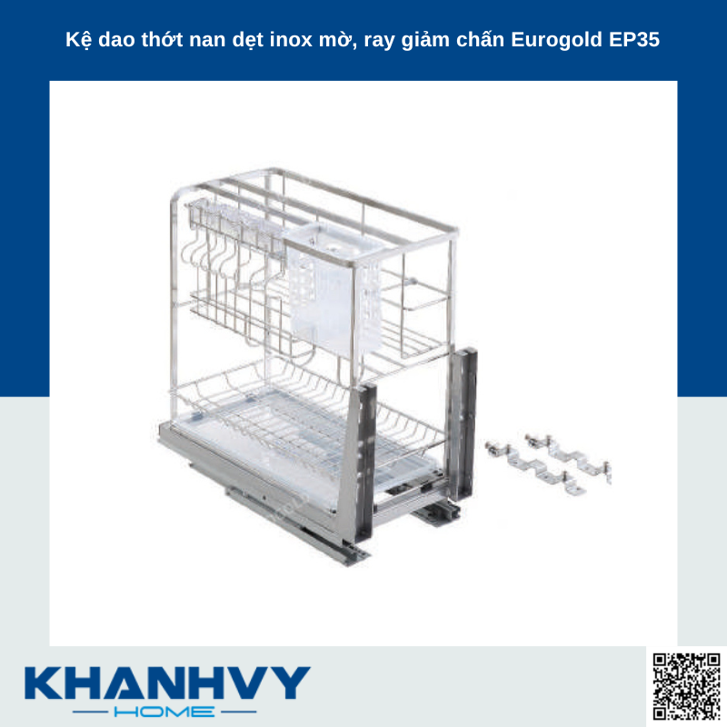 Kệ dao thớt nan dẹt inox mờ, ray giảm chấn Eurogold EP35 Outlet
