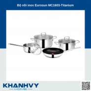 Bộ nồi inox Eurosun MC1603-Titanium