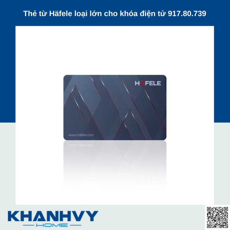 Thẻ từ Häfele loại lớn cho khóa điện tử 917.80.739