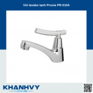 Vòi lavabo lạnh Proxia PR-510A