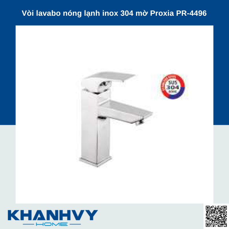 Vòi lavabo nóng lạnh inox 304 mờ Proxia PR-4496