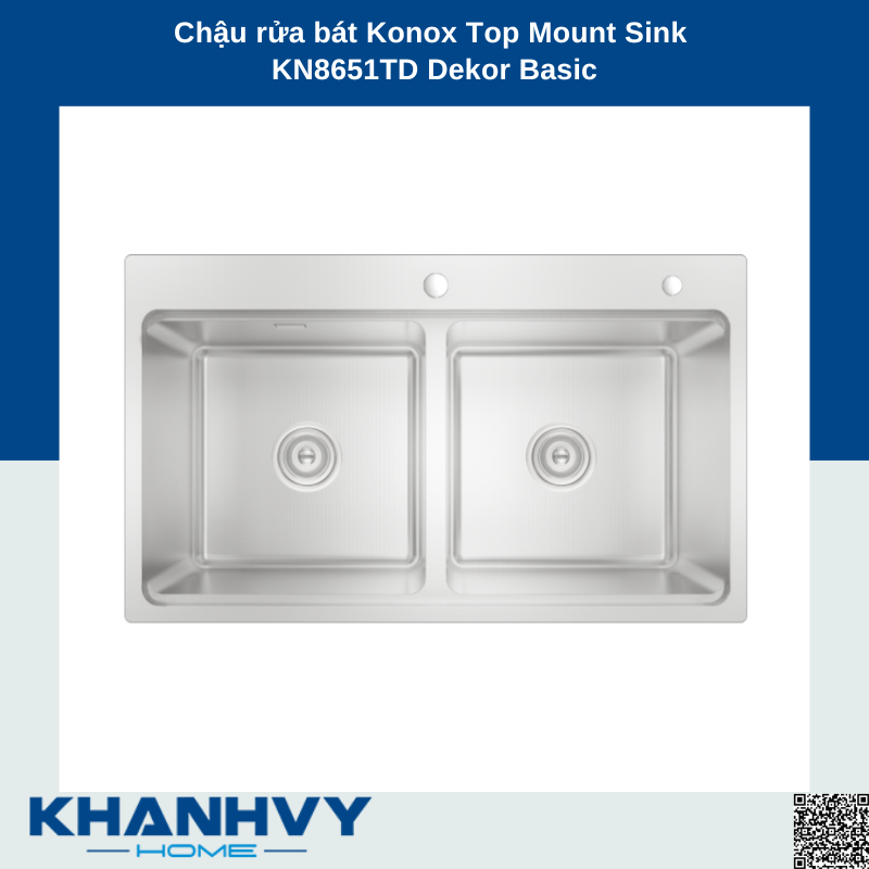 Chậu rửa bát Konox Top Mount Sink KN8651TD Dekor Basic