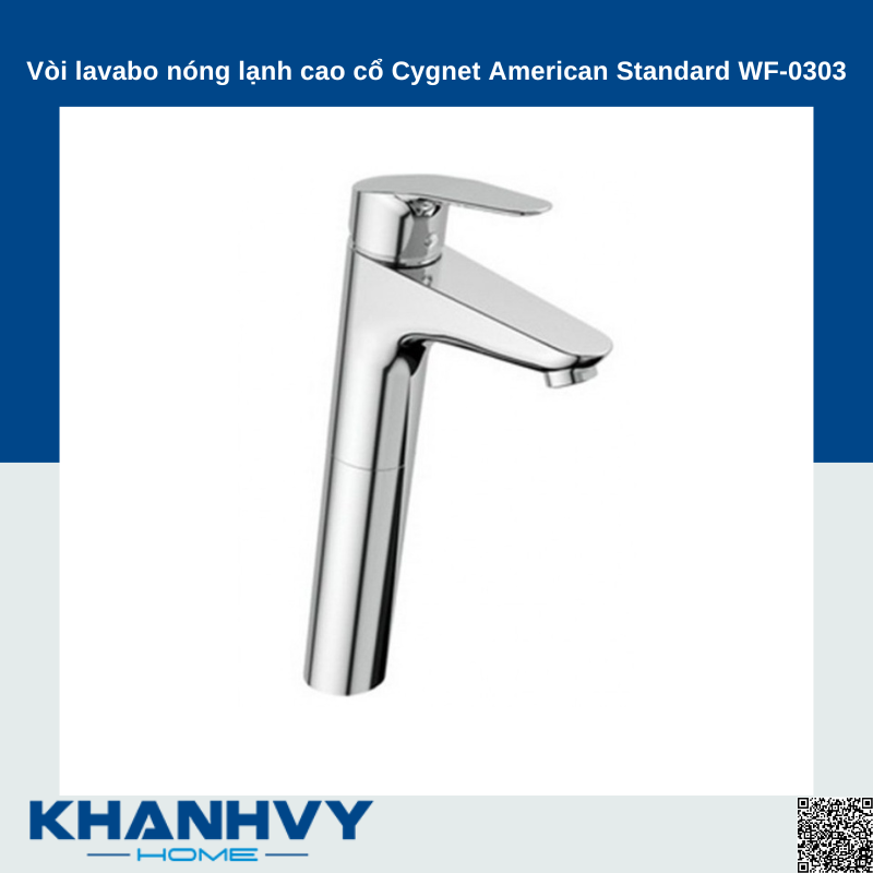 Vòi lavabo nóng lạnh cao cổ Cygnet American Standard WF-0303