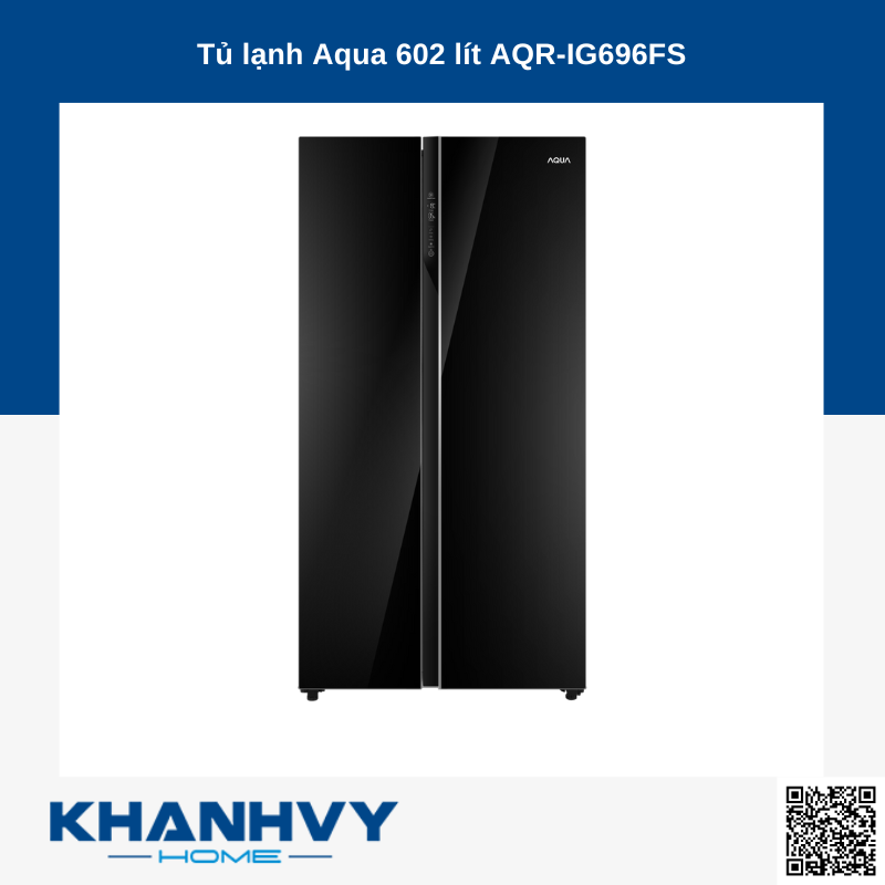 Tủ lạnh Aqua Inverter 602 lít AQR-IG696FS(GB)