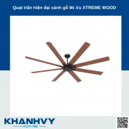 Quạt trần hiện đại cánh gỗ Mr.Vu XTREME WOOD