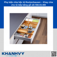 Phụ kiện chia hộc tủ Rockenhausen – Khay chia cho tủ bếp bằng gỗ sồi Hafele 556.03.400