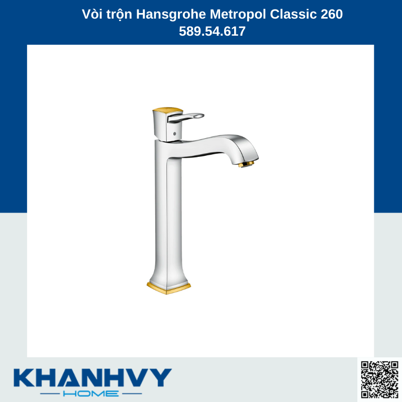 Vòi trộn Hansgrohe Metropol Classic 260 589.54.617