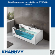 Bồn tắm massage cao cấp Korest BTKR408-150NMS