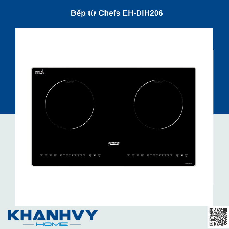 Bếp từ Chefs EH-DIH206 NEW 100% Outlet T6