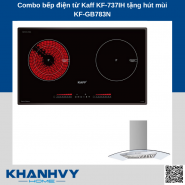 Combo bếp điện từ Kaff KF-737IH tặng hút mùi KF-GB783N