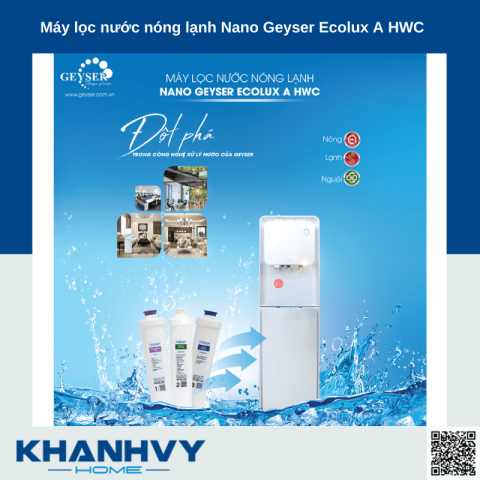 Máy lọc nước nóng lạnh Nano Geyser Ecolux A HWC