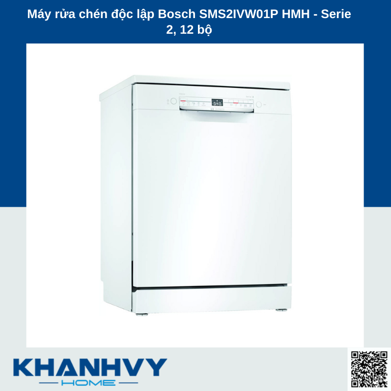 Máy rửa chén độc lập Bosch SMS2IVW01P HMH - Serie 2, 12 bộ