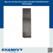 Máy hút mùi đảo Elica HAIKU ISLAND CONCRETE/A/32 - PRF0146281
