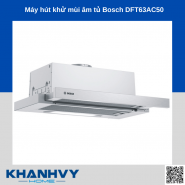 Máy hút khử mùi âm tủ Bosch DFT63AC50 - Serie 6
