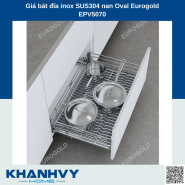 Giá bát đĩa inox SUS304 nan Oval Eurogold EPV5070