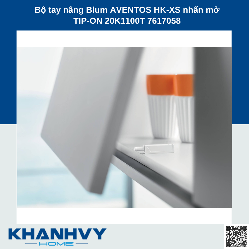 Bộ tay nâng Blum AVENTOS HK-XS  nhấn mở TIP-ON 20K1100T 7617058