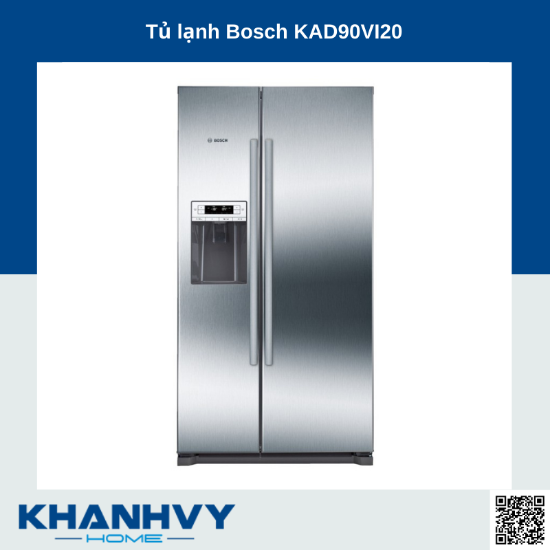 Tủ lạnh Bosch KAD90VI20 -