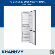 Tủ lạnh âm tủ SMEG CD7276NLD2P1 536.14.947