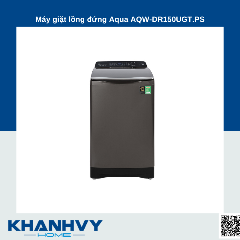 Máy giặt lồng đứng Aqua AQW-DR150UGT.PS