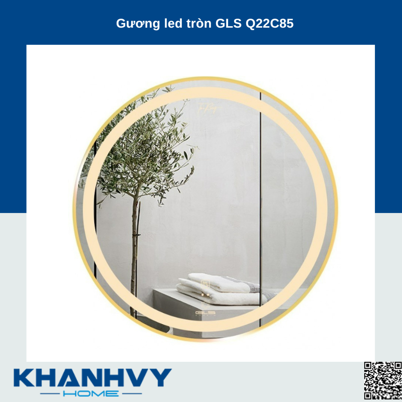 Gương led tròn GLS Q22C85
