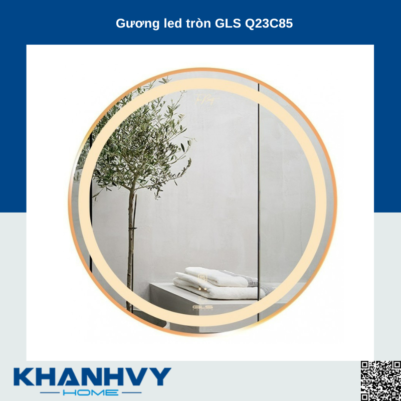 Gương led tròn GLS Q23C85