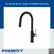 Vòi rửa bát dây rút  Kluger KLF0005B Pluto Series