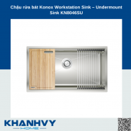 Chậu rửa bát Konox Workstation Sink – Undermount Sink KN8046SU