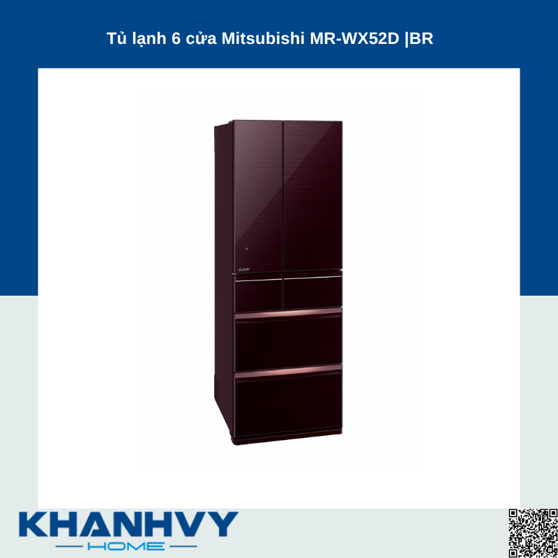 Tủ lạnh 6 cửa Mitsubishi MR-WX52D |BR