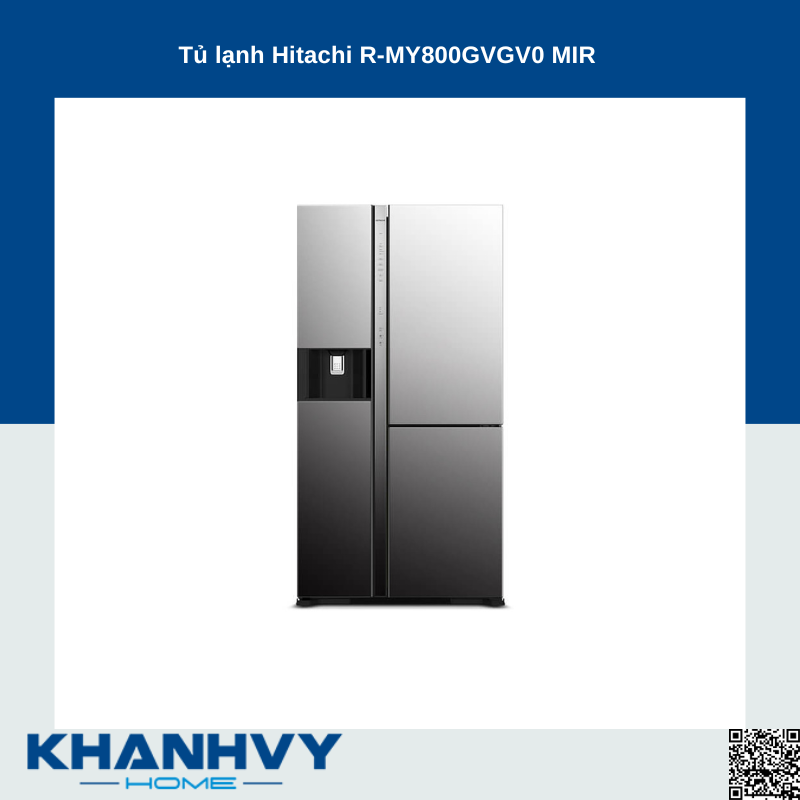 Tủ lạnh Hitachi R-MY800GVGV0 MIR