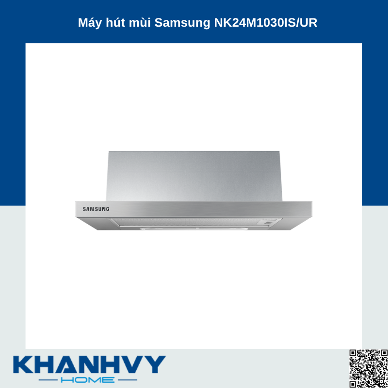 Máy hút mùi Samsung NK24M1030IS/UR