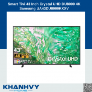 Smart Tivi 43 Inch Crystal UHD DU8000 4K Samsung UA43DU8000KXXV