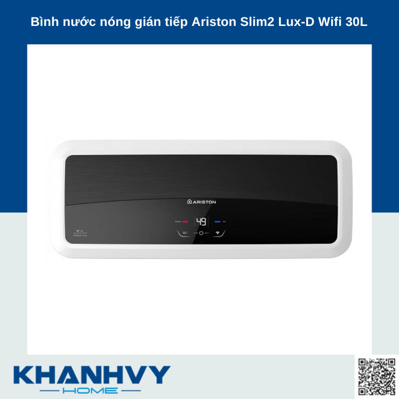 Bình nước nóng gián tiếp Ariston Slim 2 Lux-D Wifi 30L