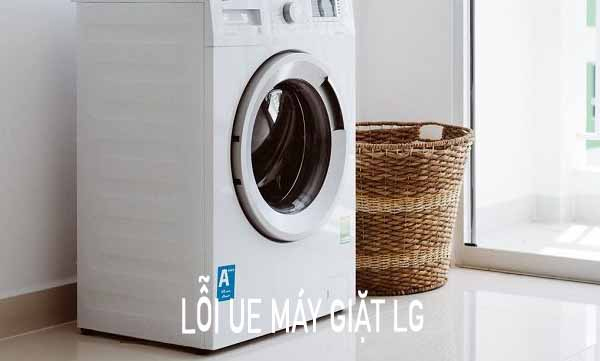 Tại sao lại xuất hiện lỗi UE máy giặt LG