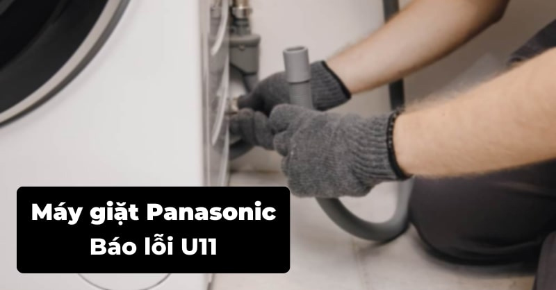 Máy giặt Panasonic báo lỗi U11