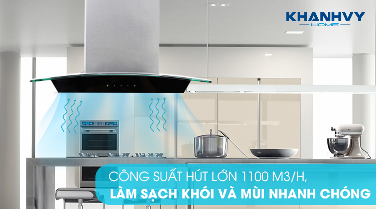 Bộ lọc mạnh mẽ và công suất hút mùi 1100 m3/giờ, hút mùi hiệu quả, cho không gian bếp trong lành