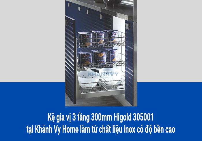Kệ gia vị 3 tầng 300mm Higold 305001 tại Khánh Vy Home làm từ chất liệu inox có độ bền cao