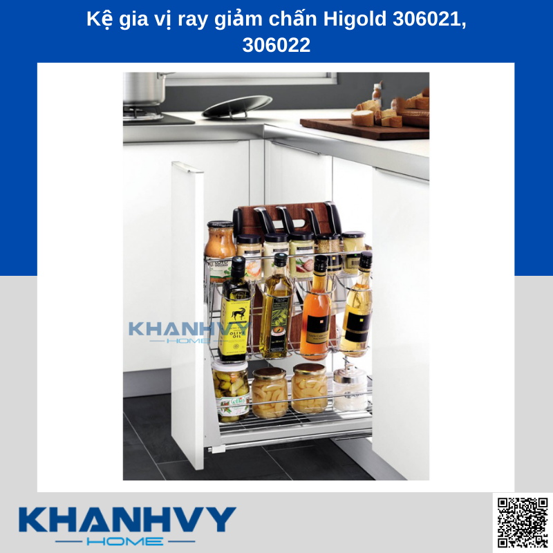 Sản phẩm kệ gia vị ray giảm chấn Higold 306021, 306022 chính hãng tại Khánh Vy Home