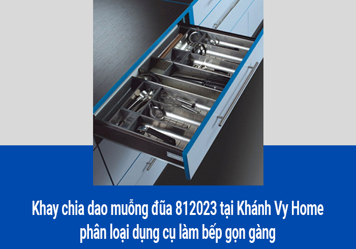  Khay chia dao muỗng đũa 812023 tại Khánh Vy Home phân loại dụng cụ làm bếp gọn gàng