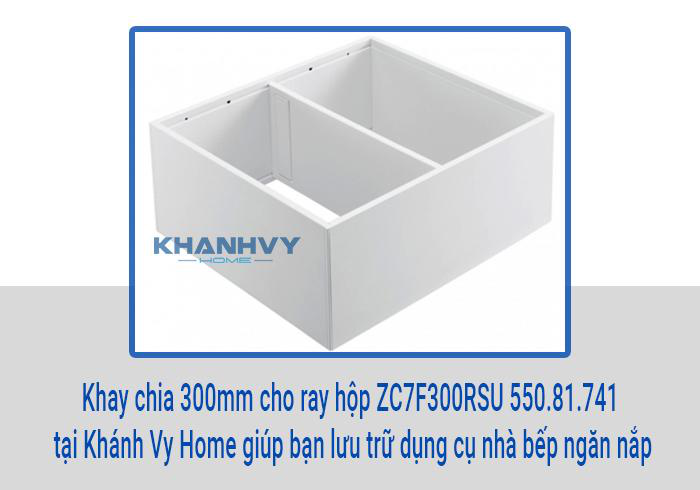 Khay chia 300mm cho ray hộp ZC7F300RSU 550.81.741 tại Khánh Vy Home giúp bạn lưu trữ dụng cụ nhà bếp ngăn nắp
