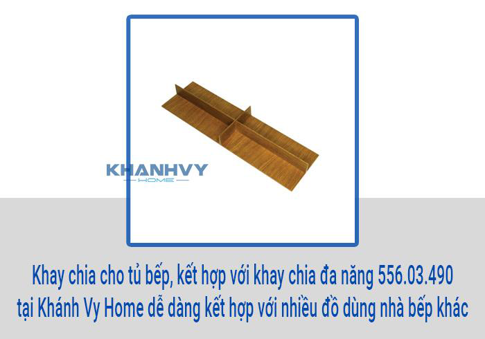 Khay chia cho tủ bếp, kết hợp với khay chia đa năng 556.03.490 tại Khánh Vy Home dễ dàng kết hợp với nhiều đồ dùng nhà bếp khác