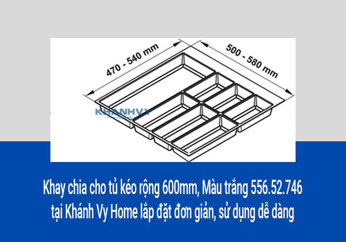 Khay chia cho tủ kéo rộng 600mm, Màu trắng 556.52.746 tại Khánh Vy Home lắp đặt đơn giản, sử dụng dễ dàng