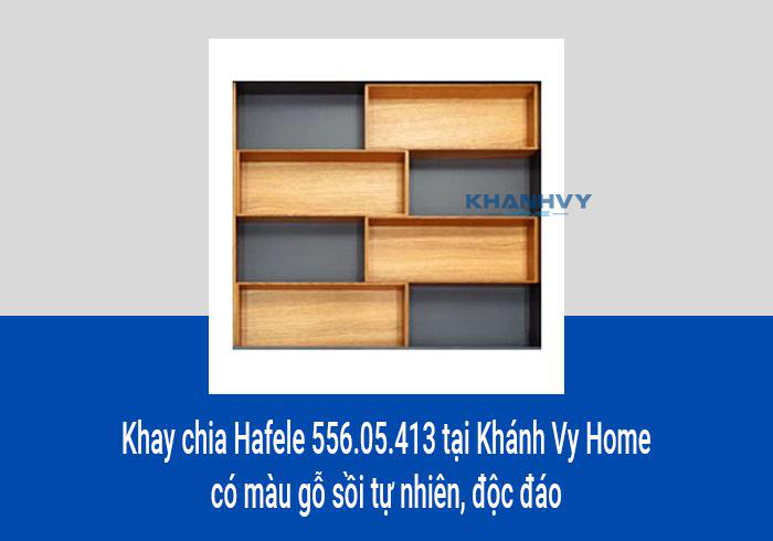 Khay chia Hafele 556.05.413 tại Khánh Vy Home có màu gỗ sồi tự nhiên, độc đáo
