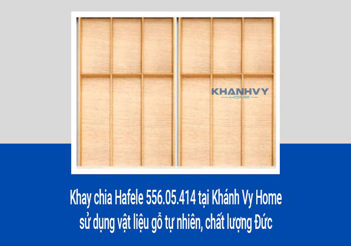 Khay chia Hafele 556.05.414 tại Khánh Vy Home sử dụng vật liệu gỗ tự nhiên, chất lượng Đức