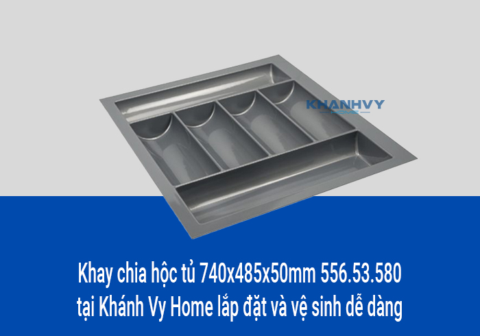 Khay chia hộc tủ 740x485x50mm 556.53.580 tại Khánh Vy Home lắp đặt và vệ sinh dễ dàng