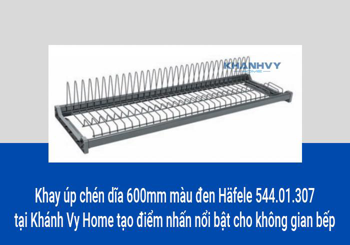 Khay úp chén dĩa 600mm màu đen Häfele 544.01.307 tại Khánh Vy Home tạo điểm nhấn nổi bật cho không gian bếp