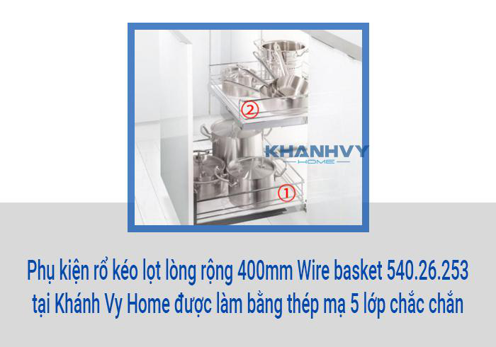 Phụ kiện rổ kéo lọt lòng rộng 400mm Wire basket 540.26.253 tại Khánh Vy Home được làm bằng thép mạ 5 lớp chắc chắn